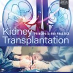 Kidney Transplantation Principles and Practice Part 1-2(Color)