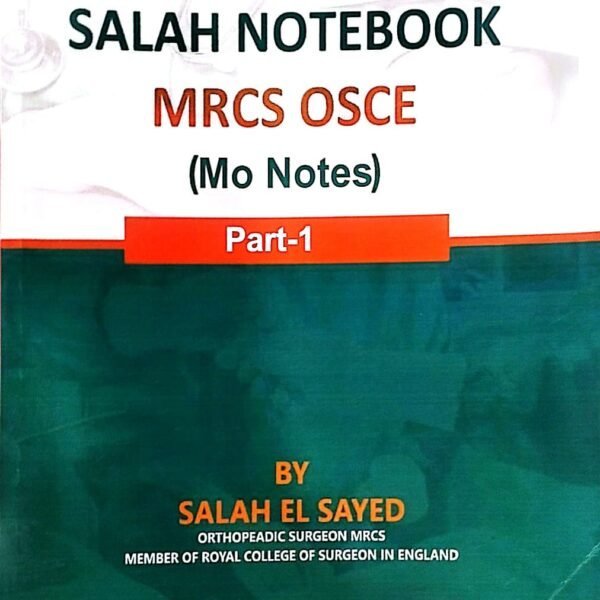 Salah MRCS Part B Notes Volume 1-2 (Color)