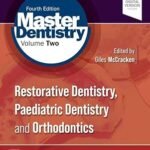 Master Dentistry Restorative Dentistry, Paediatric Dentistry and Orthodontics (Color)