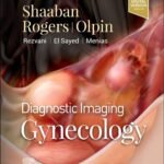 Diagnostic Imaging Gynecology Volume 1-2 (Color)