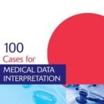 100 Cases for Medical Data Interpretation (B&W)