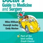 Crash Course Foundation Doctor's Guide to Medicine and Surgery (Color)