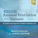 Goldsmith's Assisted Ventilation of the Neonate (Color)