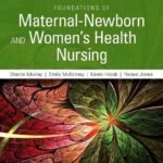 Foundations of Maternal-Newborn and Women's Health Nursing Volume 1-2 (Color)