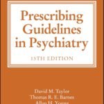 The Maudsley Prescribing Guidelines in Psychiatry Volume 1-2 (Color)