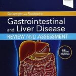 Sleisenger and Fordtran's Gastrointestinal and Liver Disease Review and Assessment (Color)