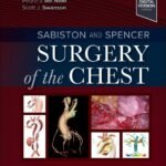 Sabiston and Spencer Surgery of the Chest Volume 1-4 (Color)