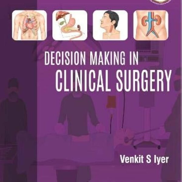 Decision Making in Clinical Surgery (Color)