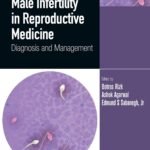 Male Infertility in Reproductive Medicine: Diagnosis and Management (Color)