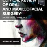 Clinical Review of Oral and Maxillofacial Surgery (Color)