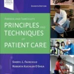 Pierson and Fairchild's Principles & Techniques of Patient Care (Color)