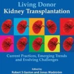 Living Donor Kidney Transplantation (Color)