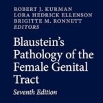Blaustein's Pathology of the Female Genital Tract Volume 1-2 (Color)