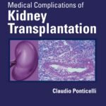 Medical Complications of Kidney Transplantation (Color)