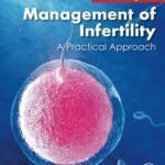 Management of Infertility: A Practical Approach (Color)