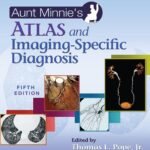 Aunt Minnie's Atlas and Imaging-Specific Diagnosis (Color)