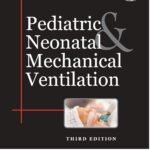 Pediatric & Neonatal Mechanical Ventilation (Color)