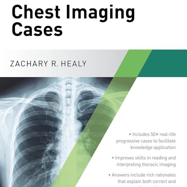 Critical Concept Mastery Series: Chest Imaging Cases (Color)