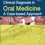 Clinical Diagnosis in Oral Medicine: A Case-based Approach (Color)