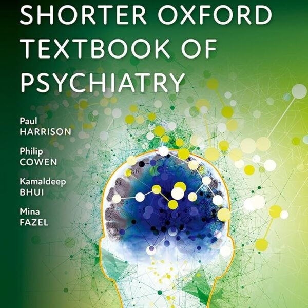Shorter Oxford Textbook of Psychiatry Volume 1-2 (Color)