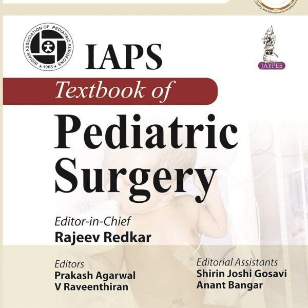 IAPS Textbook of Pediatric Surgery Volume 1-2 (Color)