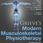 Grieve's Modern Musculoskeletal Physiotherapy (Color)