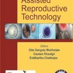 Practical Guide in Assisted Reproductive Technology (Color)