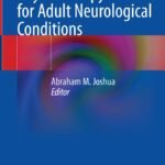 Physiotherapy for Adult Neurological Conditions Volume 1-2 (Color)