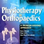Physiotherapy in Orthopaedics: A Problem-Solving Approach (B&W)