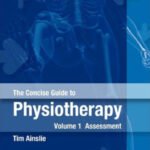 The Concise Guide to Physiotherapy Volume 1-2 (Color)
