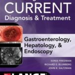 Greenberger's CURRENT Diagnosis & Treatment Gastroenterology, Hepatology, & Endoscopy (Color)