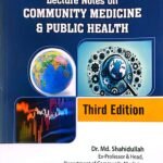 Shahidullah's Lecture Notes on Community Medicine & Public Health