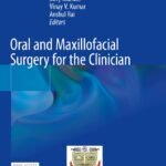 Oral and Maxillofacial Surgery for the Clinician Volume 1-3 (Color)