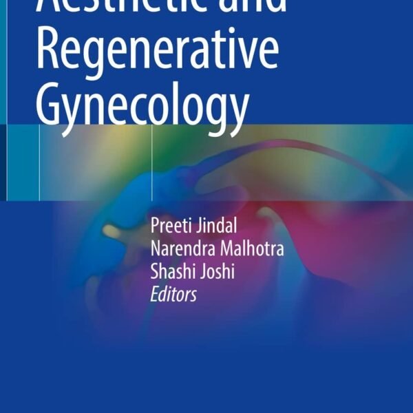 Aesthetic and Regenerative Gynecology (Color)