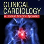 Clinical Cardiology: A Disease Specific Approach (Color)