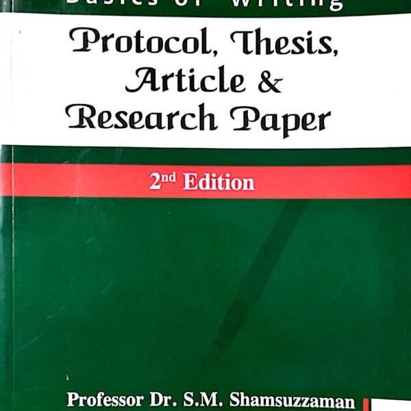 Basics of Writing Protocol, Thesis, Article & Research Paper (B&W)