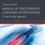 Manual of Percutaneous Coronary Interventions (Color)