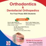 Orthodontics and Dentofacial Orthopedics For Final Phase BDS Students