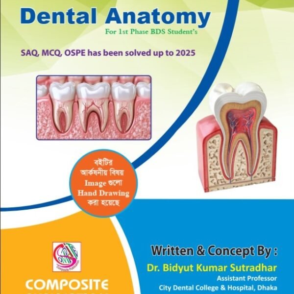 Dental Anatomy For 1st Phase BDS Students