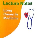 Dr. Shamol Lecture Notes Long Cases in Medicine (B&W)