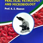 Khaleque's Practical Pathology & Microbiology