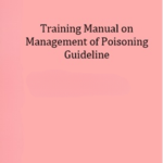 Training Manual on Management of Poisoning Guideline (Color)