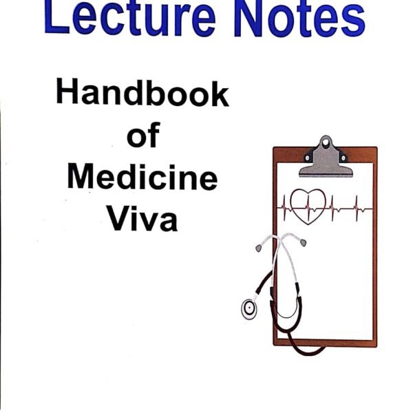 Dr. Shamol Lecture Notes Handbook of Medicine Viva (B&W)