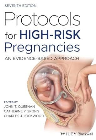 Protocols for High-Risk Pregnancies: An Evidence-Based Approach (B&W)