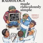 Clinical Radiology Made Ridiculously Simple (B&W)
