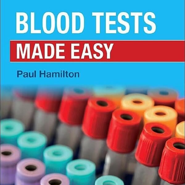 Blood Tests Made Easy,Handbook (Color)