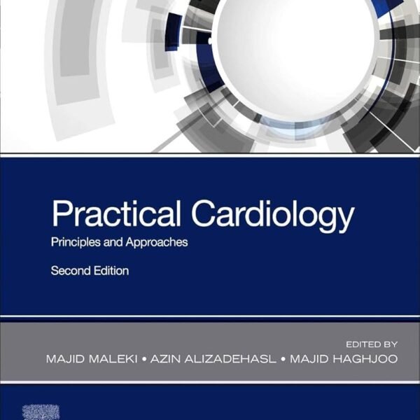 Practical Cardiology: Principles and Approaches (Color)
