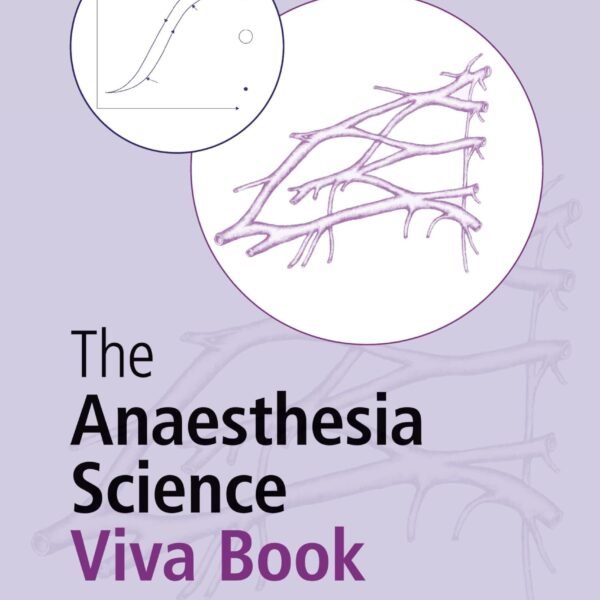 The Anaesthesia Science Viva Book (Color)