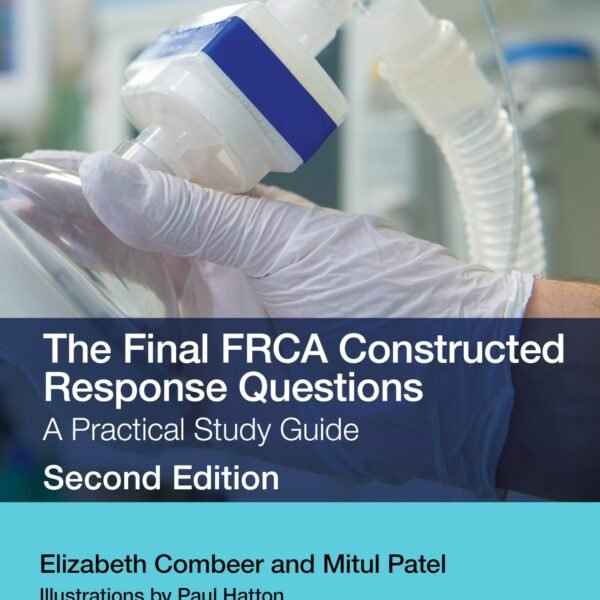 The Final FRCA Constructed Response Questions (B&W)