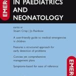 Emergencies in Paediatrics and Neonatology,Handbook (Color)